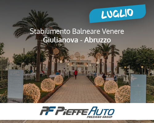 12 luglio: Giulianova – Abruzzo, con il supporto di Pieffe Auto
